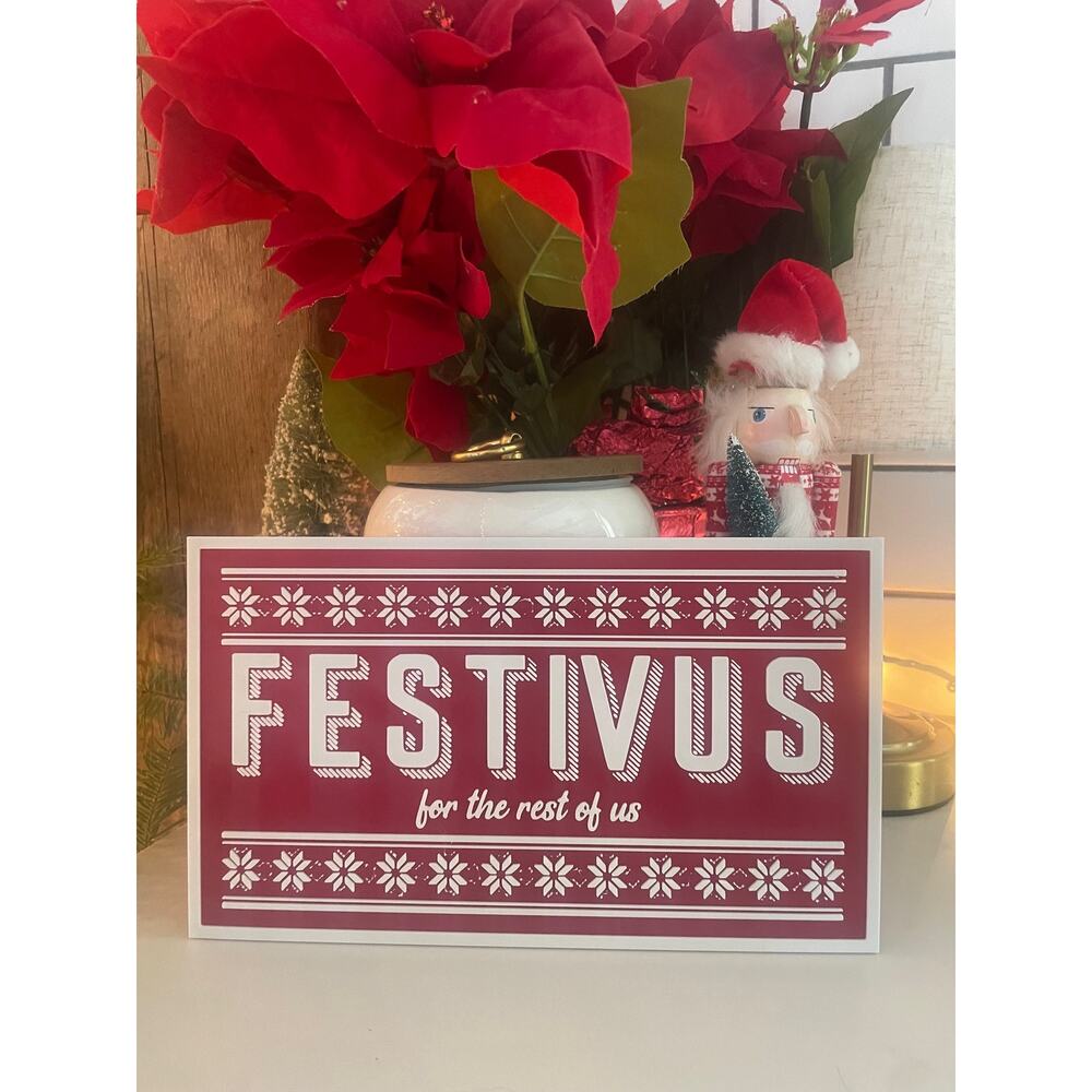 Christmas Festivus For The Rest of Us Sign Holiday Display Wall Art Funny